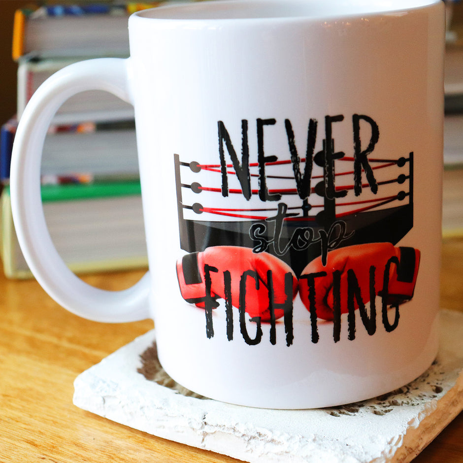 Boxing 'Never Stop Fighting' Mug