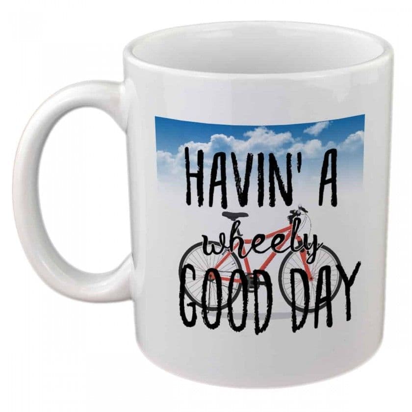 Havin' a Wheely Good Day Cyclist Mug